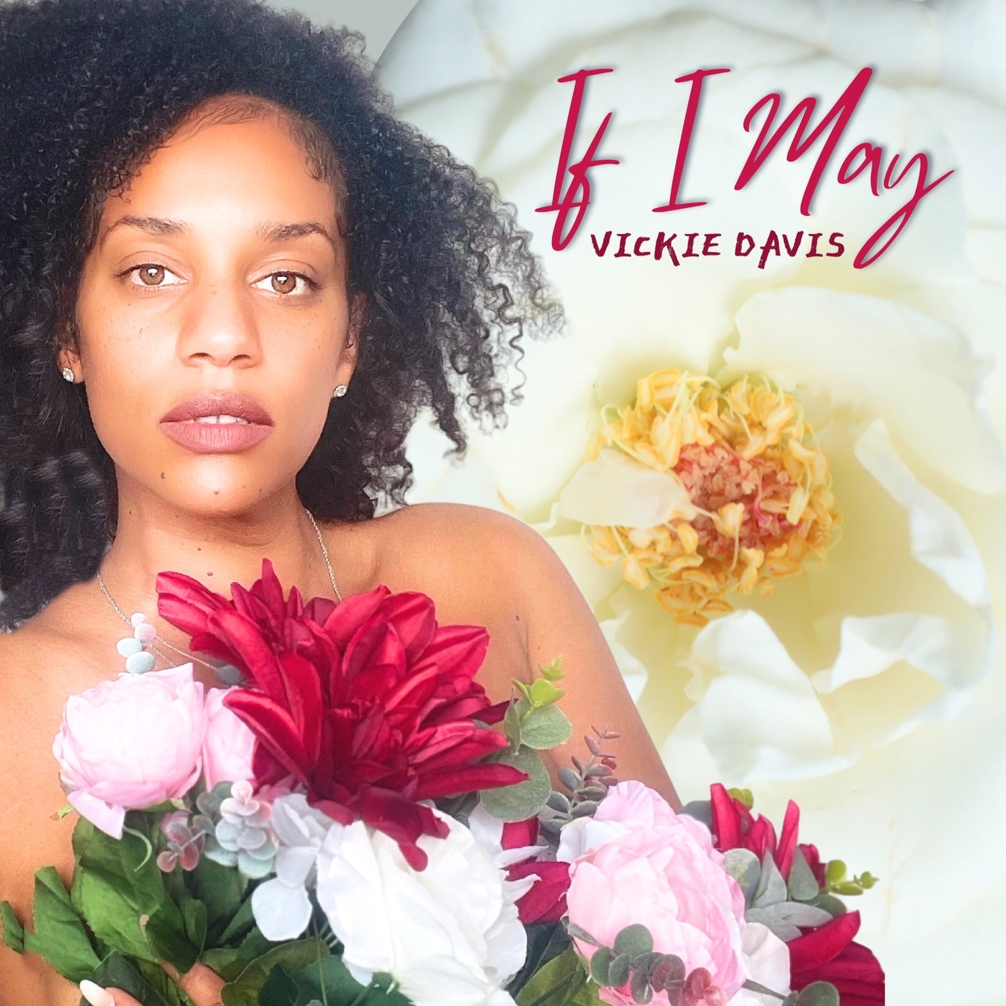 Vickie Davis - If I May (Album) 2023 Prod. By The Gritz
