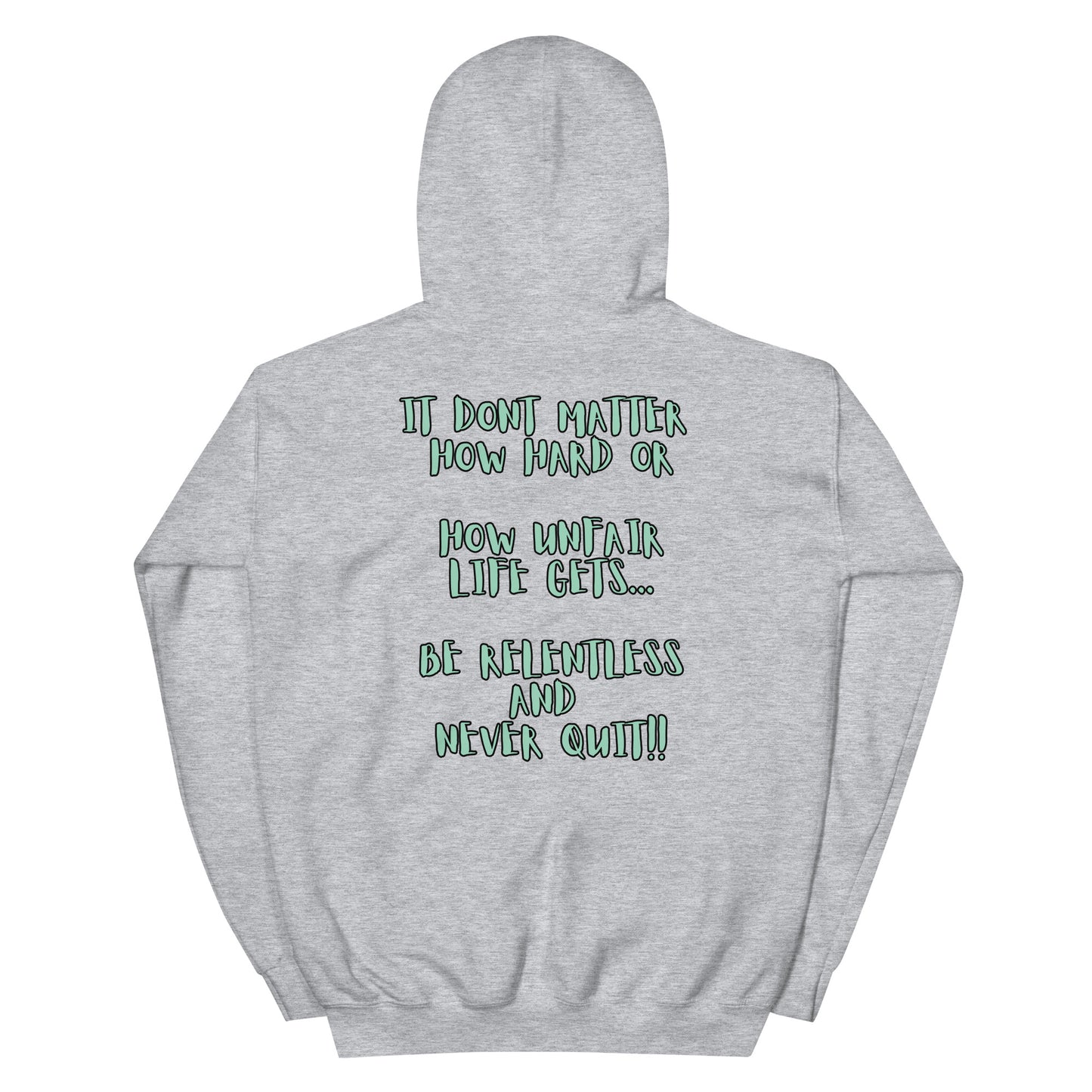 The Gritz "Never Quit" Unisex Hoodie